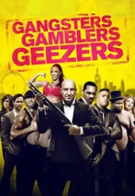 watch-Gangsters Gamblers Geezers