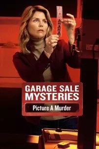 watch-Garage Sale Mysteries: Picture a Murder