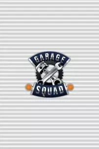 watch-Garage Squad