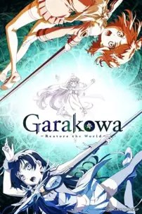 watch-GARAKOWA – Restore the World