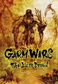 watch-Garm Wars: The Last Druid