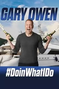 watch-Gary Owen: #DoinWhatIDo