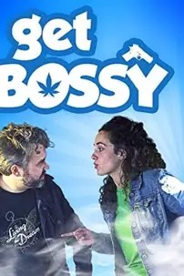 watch-Get Bossy