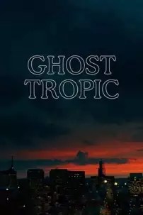 watch-Ghost Tropic