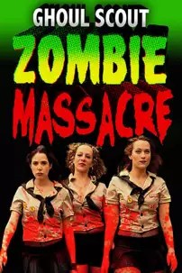 watch-Ghoul Scout Zombie Massacre