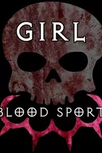 watch-Girl Blood Sport