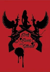 watch-Girls Guns and Blood