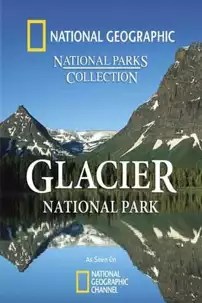 watch-Glacier National Park