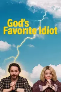 watch-God’s Favorite Idiot