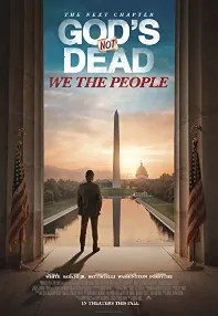 watch-God’s Not Dead: We The People