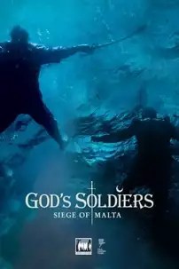 watch-God’s Soldiers – Siege of Malta