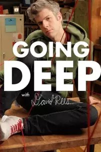 watch-Going Deep with David Rees