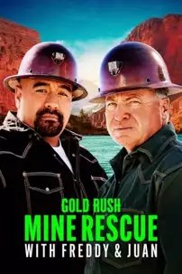 watch-Gold Rush: Mine Rescue with Freddy & Juan