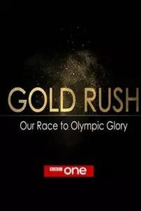 watch-Gold Rush: Our Race to Olympic Glory