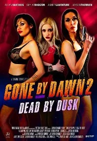 watch-Gone by Dawn 2: Dead by Dusk