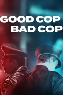 watch-Good Cop, Bad Cop