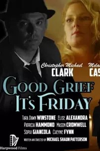 watch-Good Grief It’s Friday