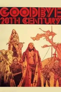 watch-Goodbye, 20th Century