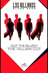 watch-Got the Blues – the Villain Cut