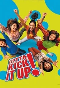 watch-Gotta Kick It Up!