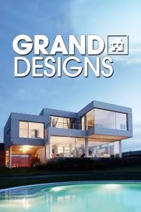 watch-Grand Designs