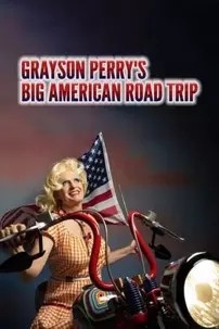 watch-Grayson Perry’s Big American Road Trip