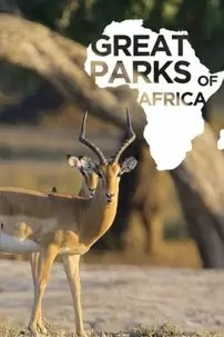 watch-Great Parks of Africa