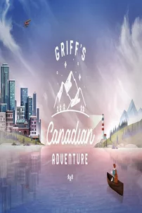 watch-Griff’s Canadian Adventure