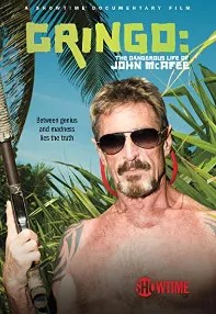 watch-Gringo: The Dangerous Life of John McAfee