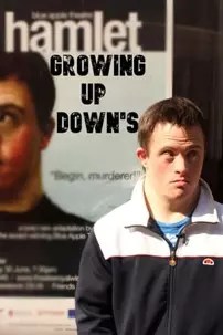 watch-Growing Up Down’s