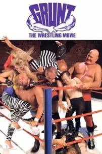 watch-Grunt! The Wrestling Movie