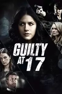 watch-Guilty at 17