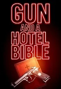 watch-Gun and a Hotel Bible