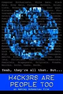 watch-Hackers Are People Too