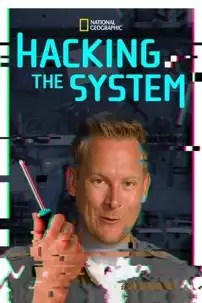 watch-Hacking the System