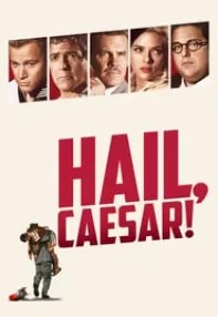 watch-Hail, Caesar!