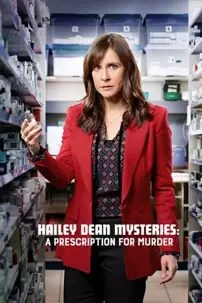 watch-Hailey Dean Mysteries: A Prescription for Murder