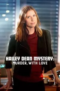 watch-Hailey Dean Mystery: Murder, with Love