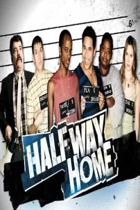 watch-Halfway Home