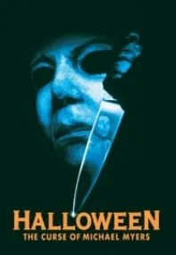 watch-Halloween: The Curse of Michael Myers