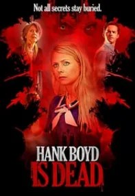 watch-Hank Boyd Is Dead