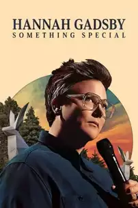 watch-Hannah Gadsby: Something Special