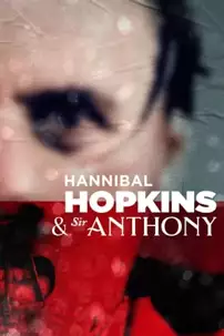 watch-Hannibal Hopkins & Sir Anthony