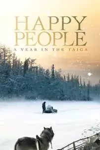 watch-Happy People: A Year in the Taiga