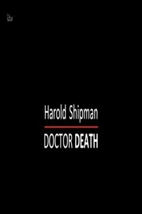 watch-Harold Shipman: Doctor Death
