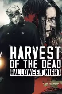 watch-Harvest of the Dead: Halloween Night