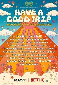 watch-Have a Good Trip: Adventures in Psychedelics