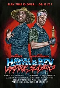 watch-Hawk and Rev: Vampire Slayers