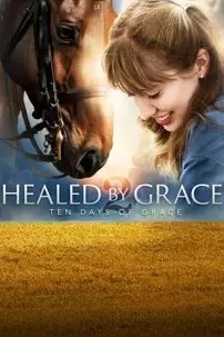 watch-Healed by Grace 2