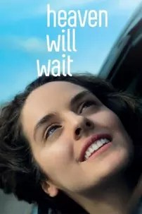 watch-Heaven Will Wait
